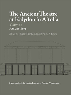 cover image of The Ancient Theatre at Kalydon in Aitolia